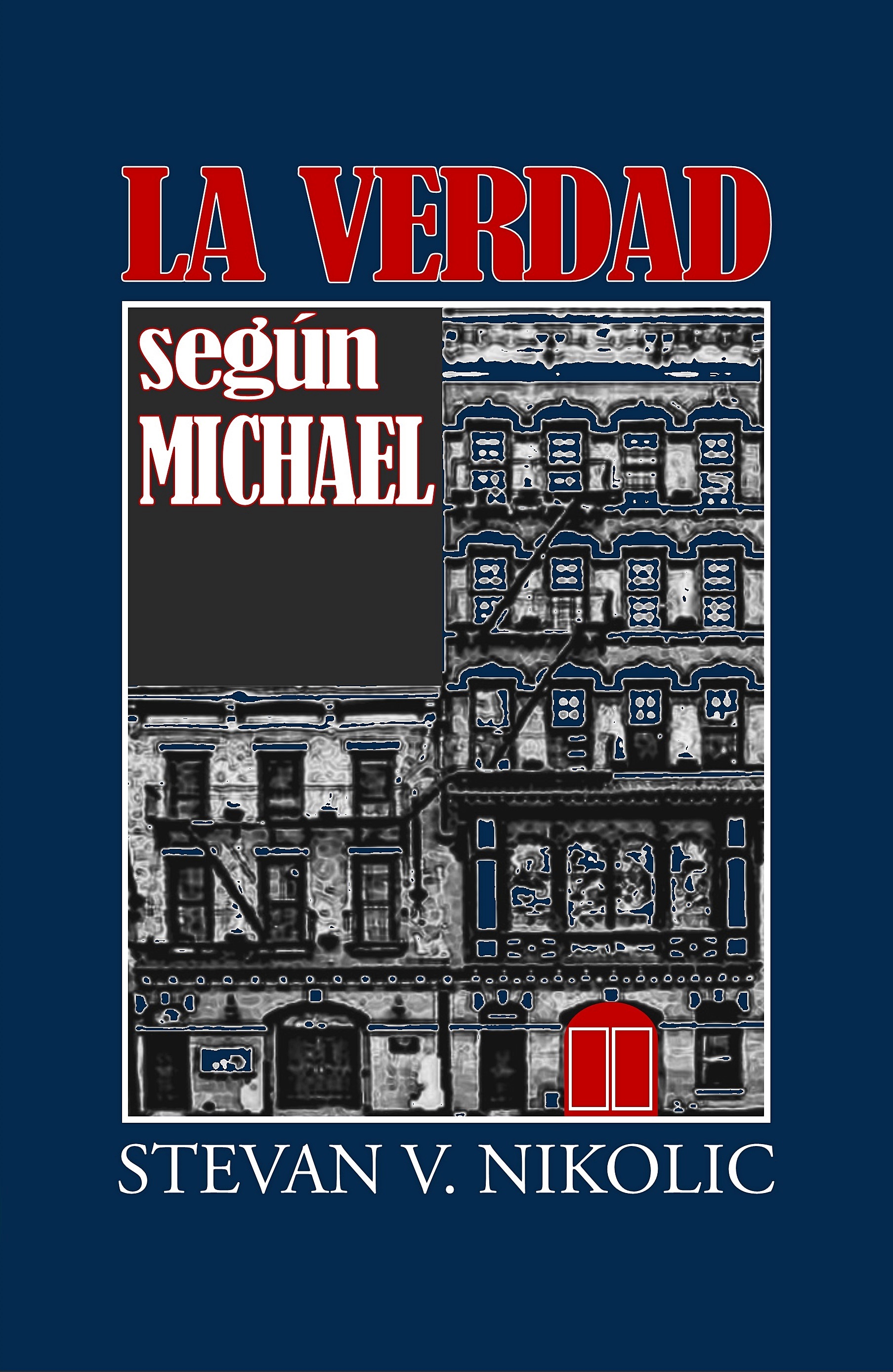 La Verdad Según Michael (Spanish edition)