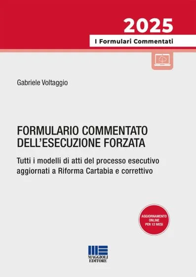 Formulario Commentato dell’Esecuzione Forzata 2025