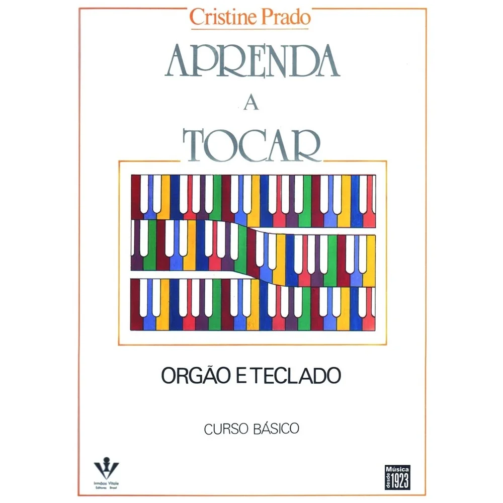Aprenda tocar Orgao e Teclado Vol I ( Cristine Prado)