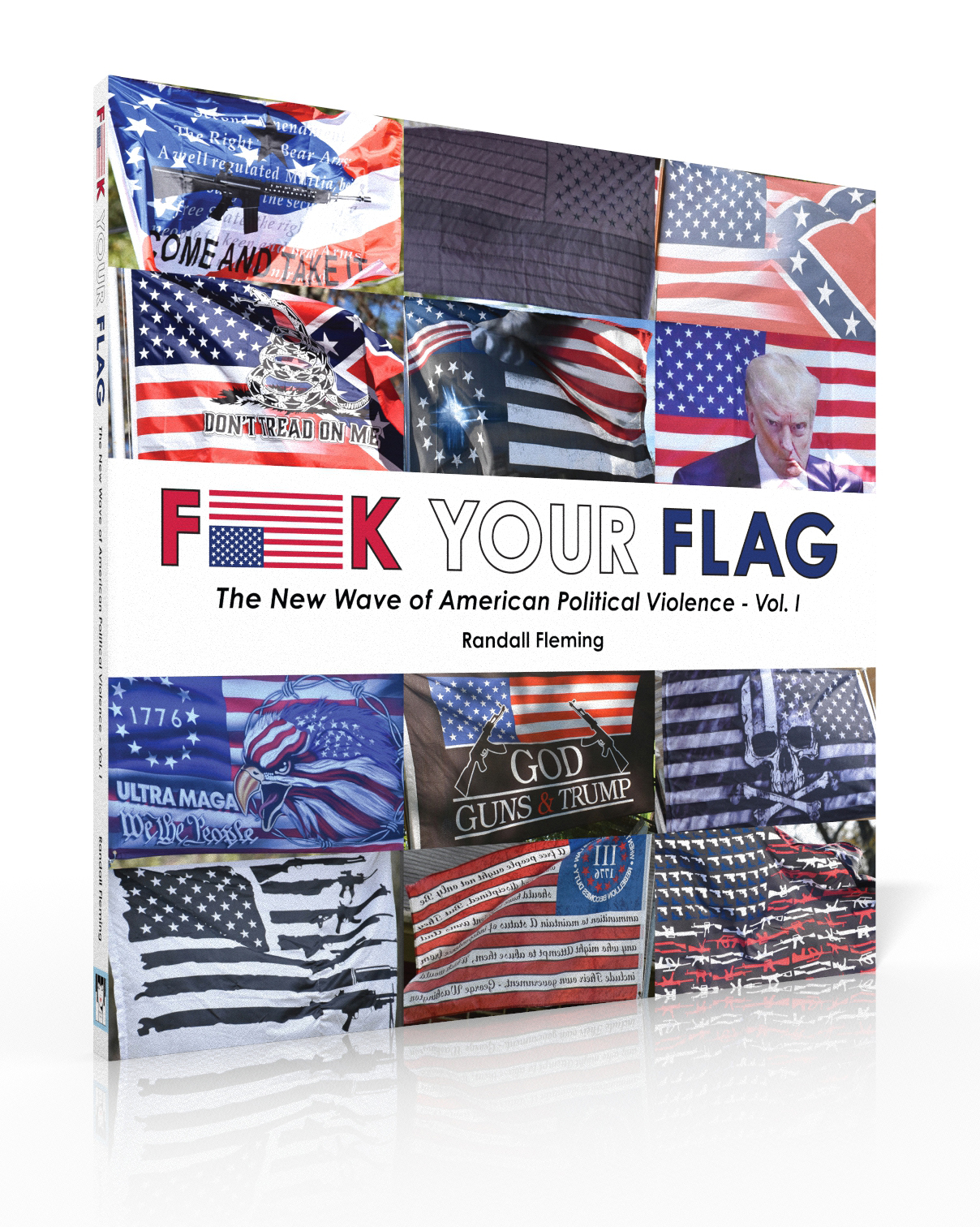 F==K YOUR FLAG, VOl. 1 — print edition