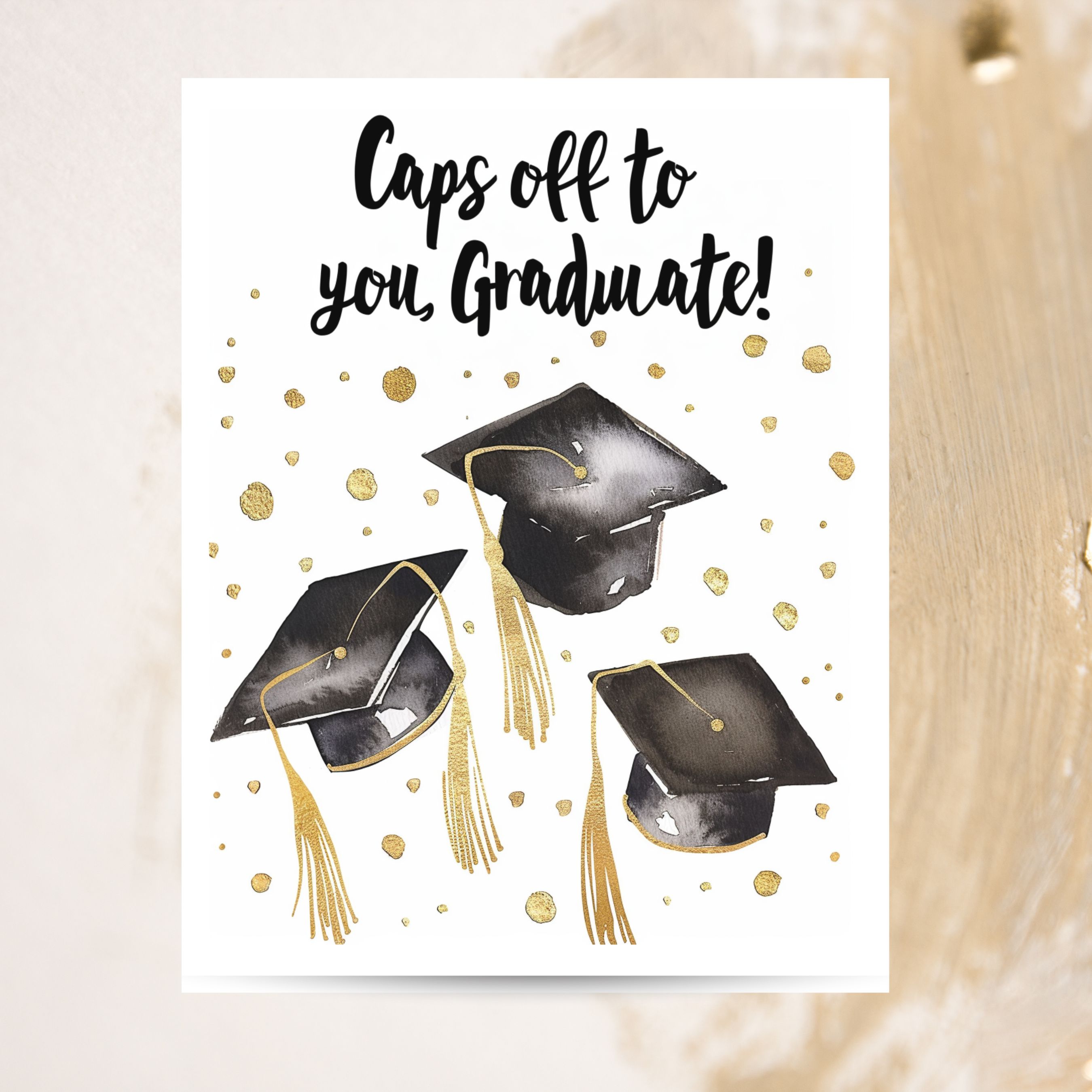 Graduation Card, Caps Off to You, Graduate! Watercolor Unique Handmade Card