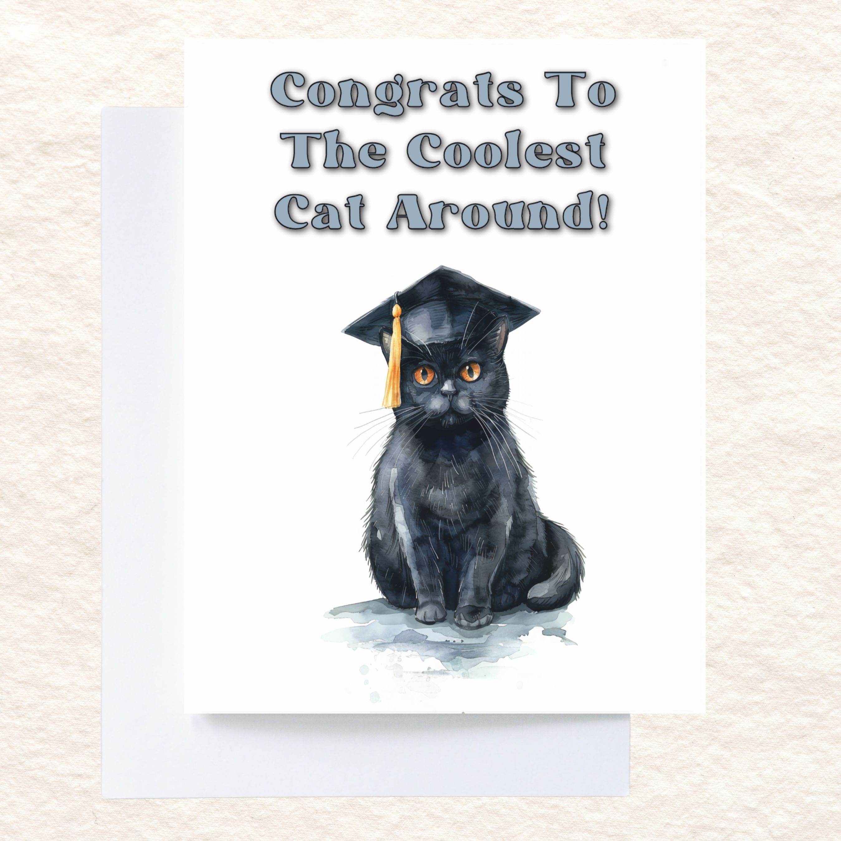 Graduation Card, Congrats to The Coolest Cat Around, Black Bombay Cat, Watercolor Handmade Card, Congratulations card