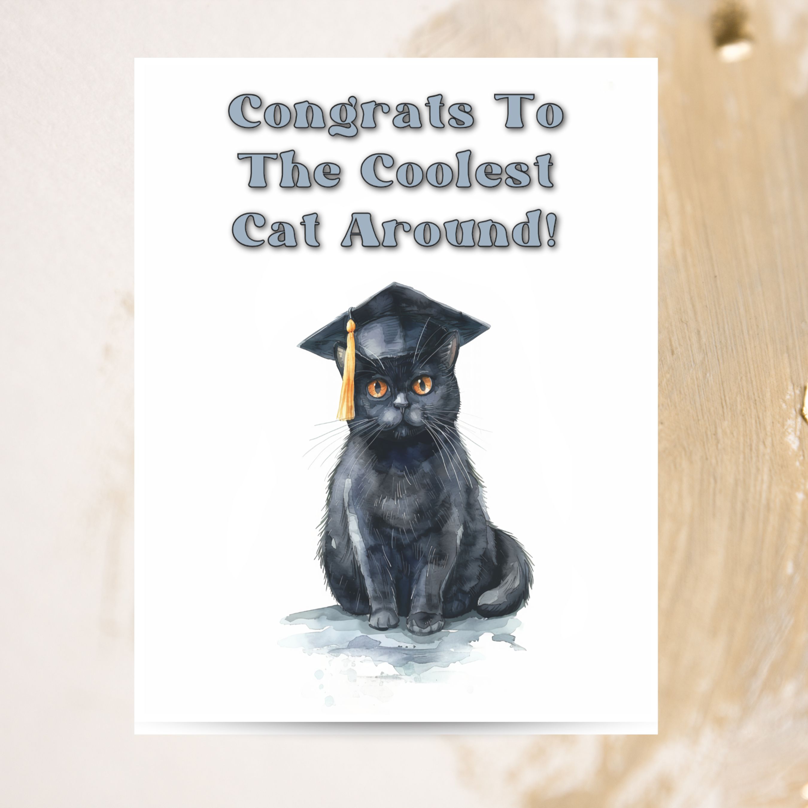 Graduation Card, Congrats to The Coolest Cat Around, Black Bombay Cat, Watercolor Handmade Card, Congratulations card