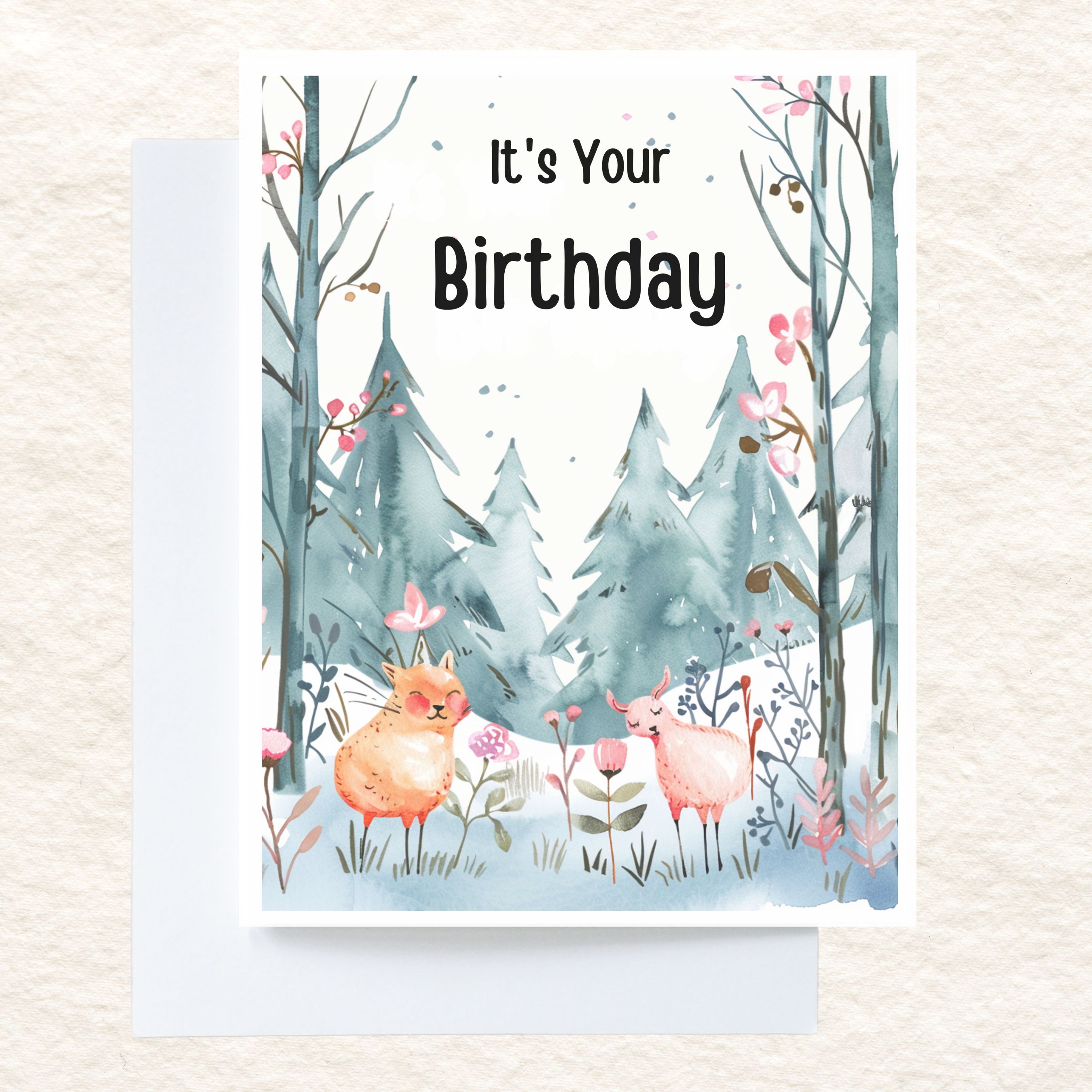 Its Your Birthday Card, Happy Birthday Card, Cute Forest Critters 2nd In Series Card, Custom Card, Bestie Birthday, Husband Wife Kid Greeting Card