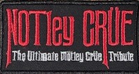 NOTley Crüe - The Ultimate Motley Crue Tribute - Patch