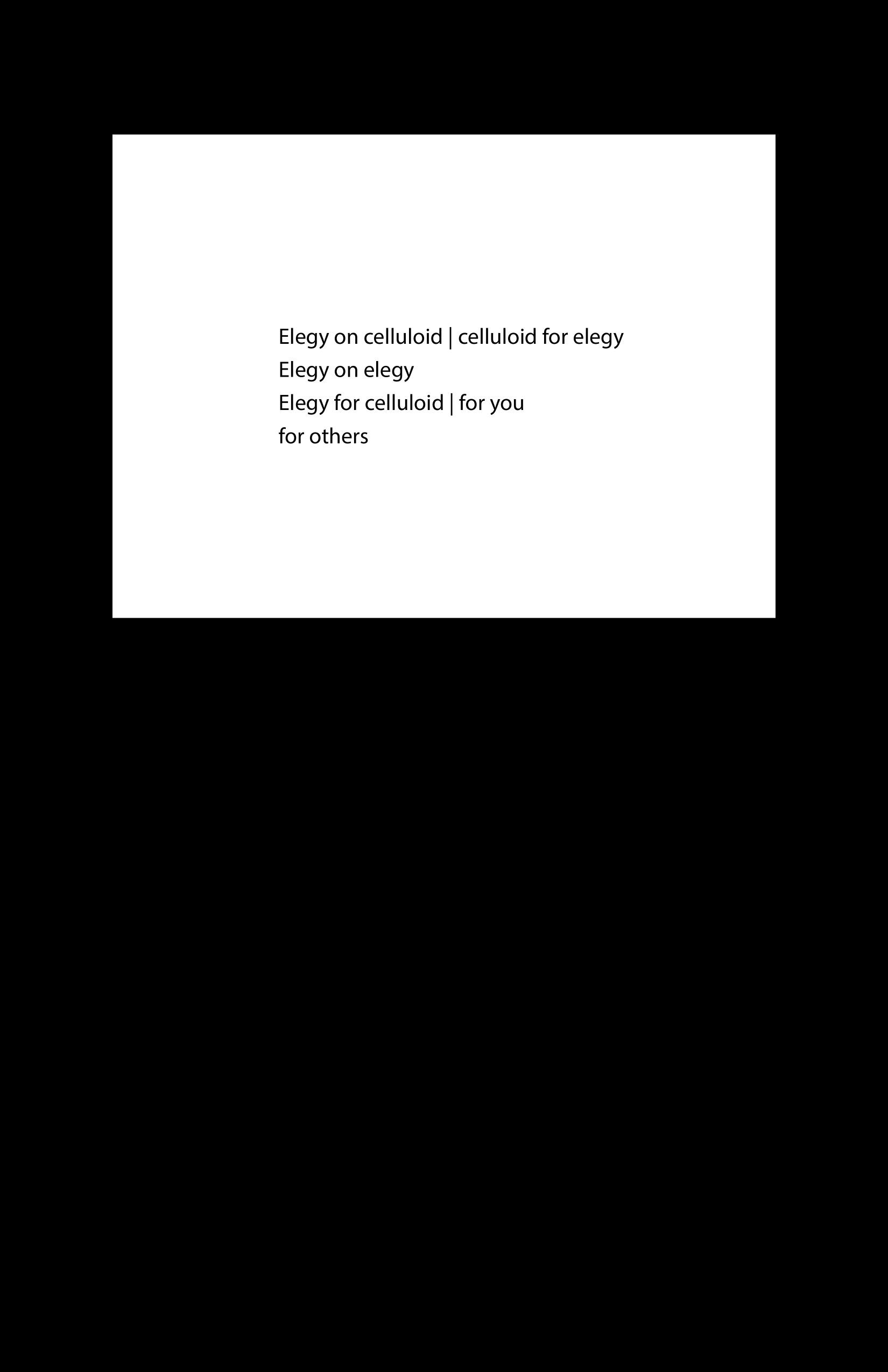 FILM ELEGY by Laura Paul