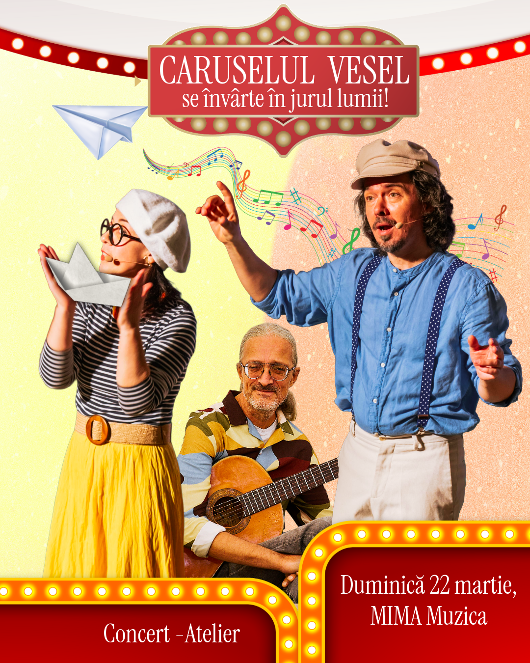 Concert & Atelier muzical cu ‘Caruselul Vesel’ (acces general 2 persoane)