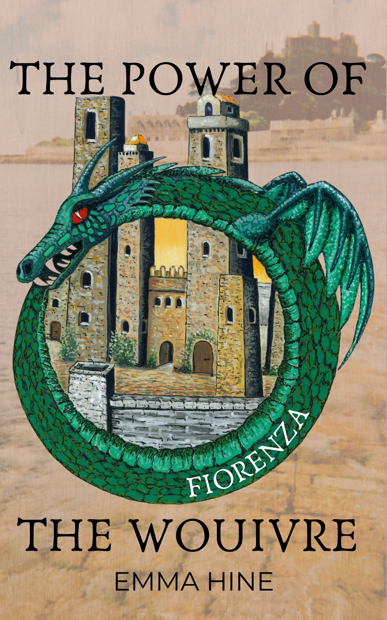 The Power of the Wouivre: Fiorenza PAPERBACK