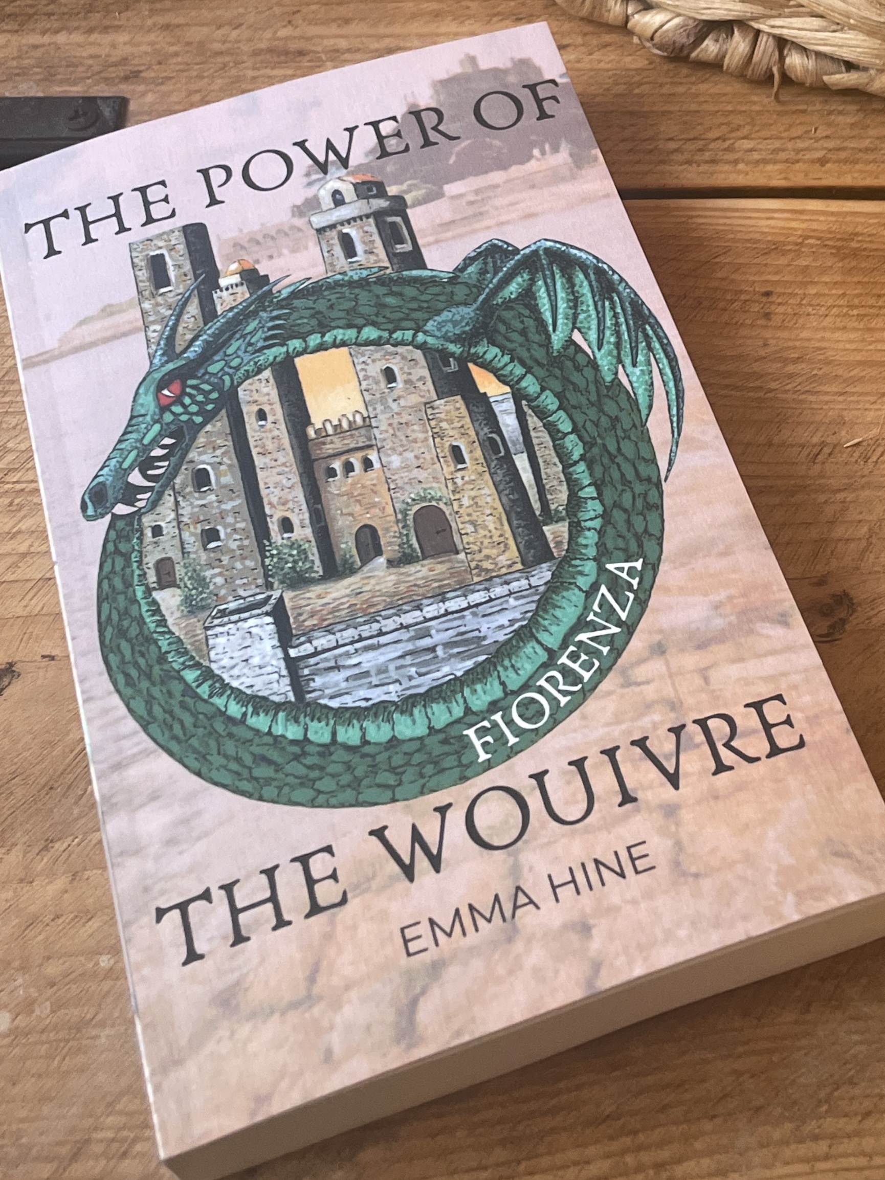 The Power of the Wouivre: Fiorenza PAPERBACK