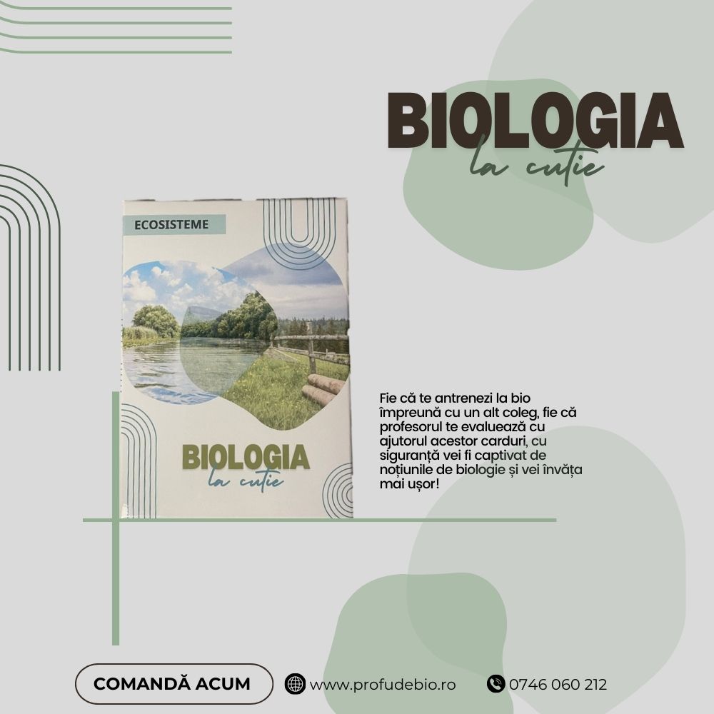 Biologia la cutie - Ecosisteme 
