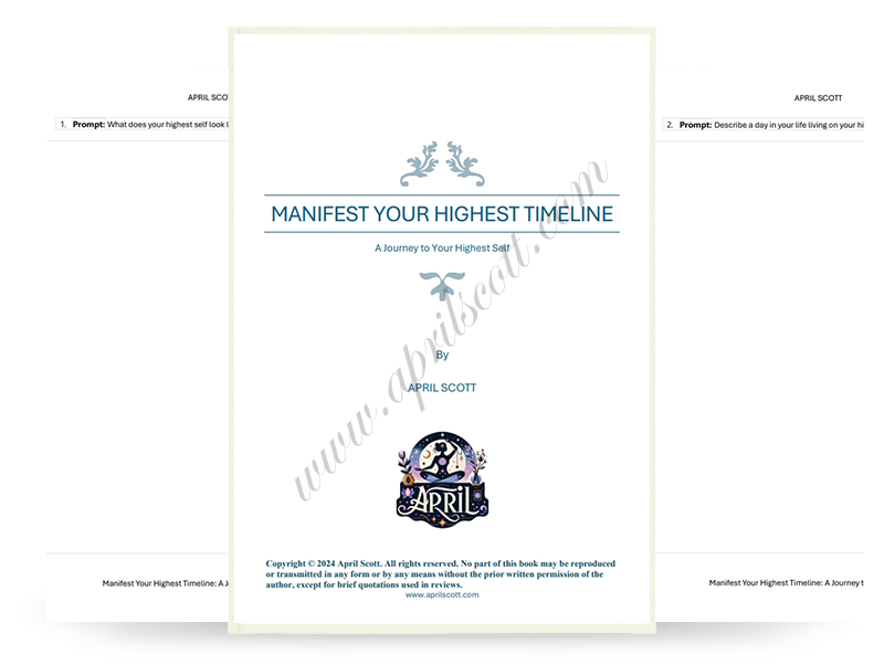 Manifest Your Highest Timeline