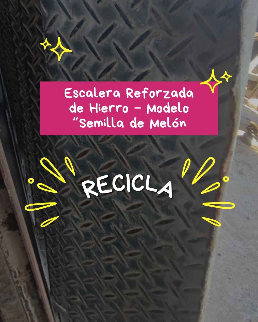 Escalera Reforzada de Hierro – Modelo “Semilla de Melón”