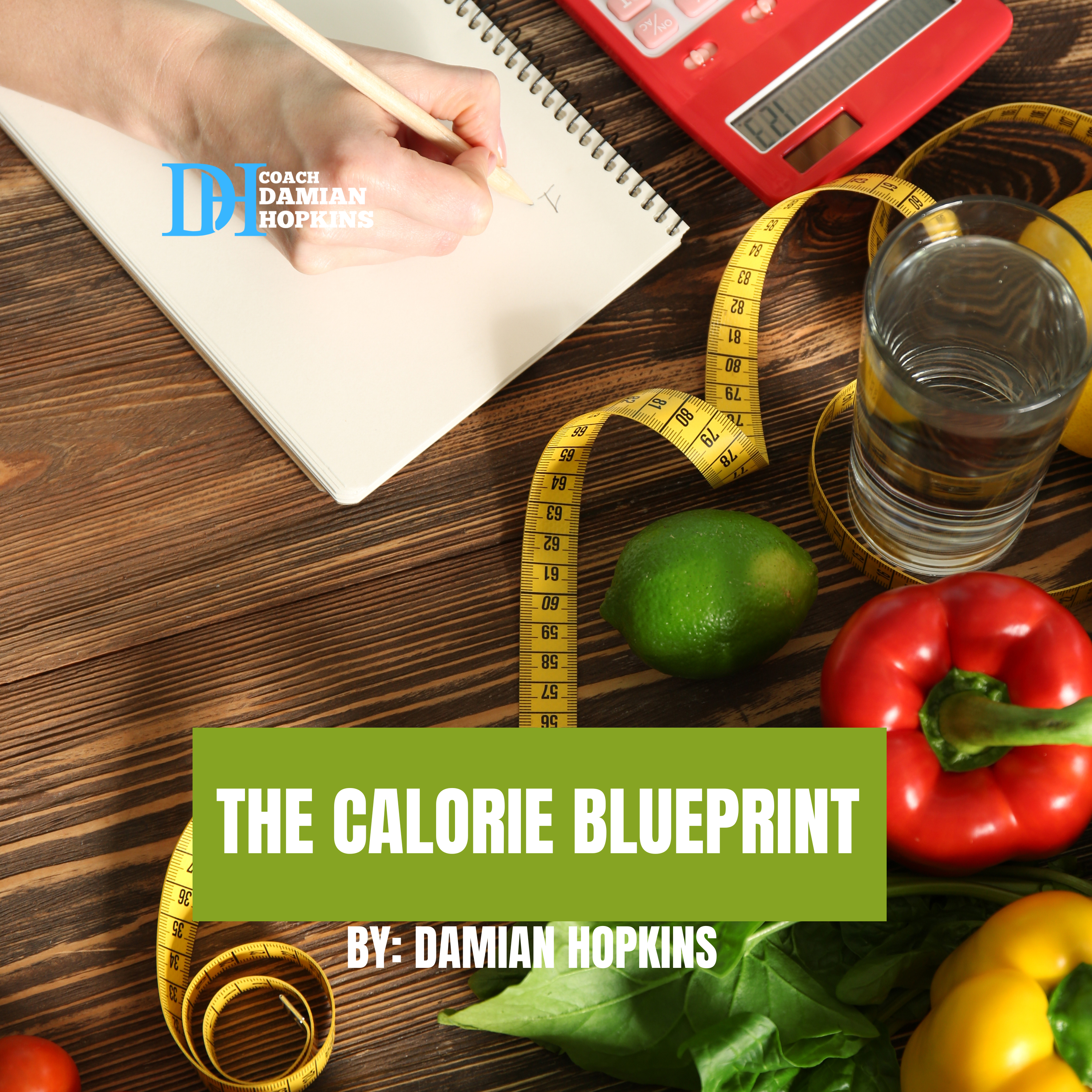 The Calorie Blueprint