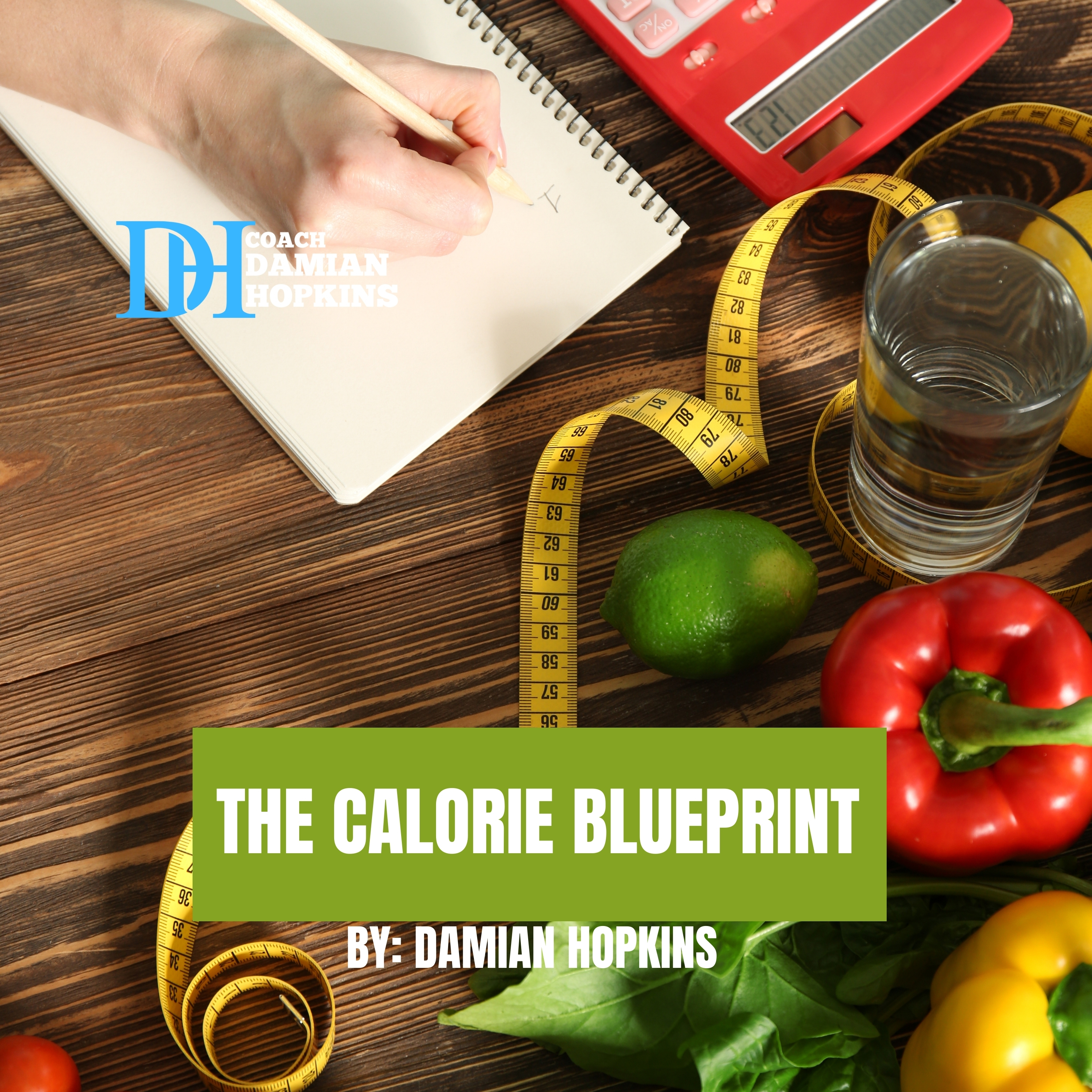 The Calorie Blueprint