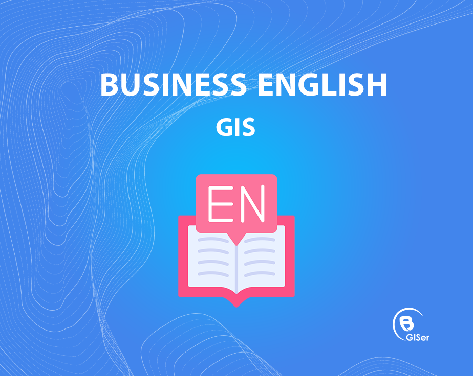 Business English - GIS