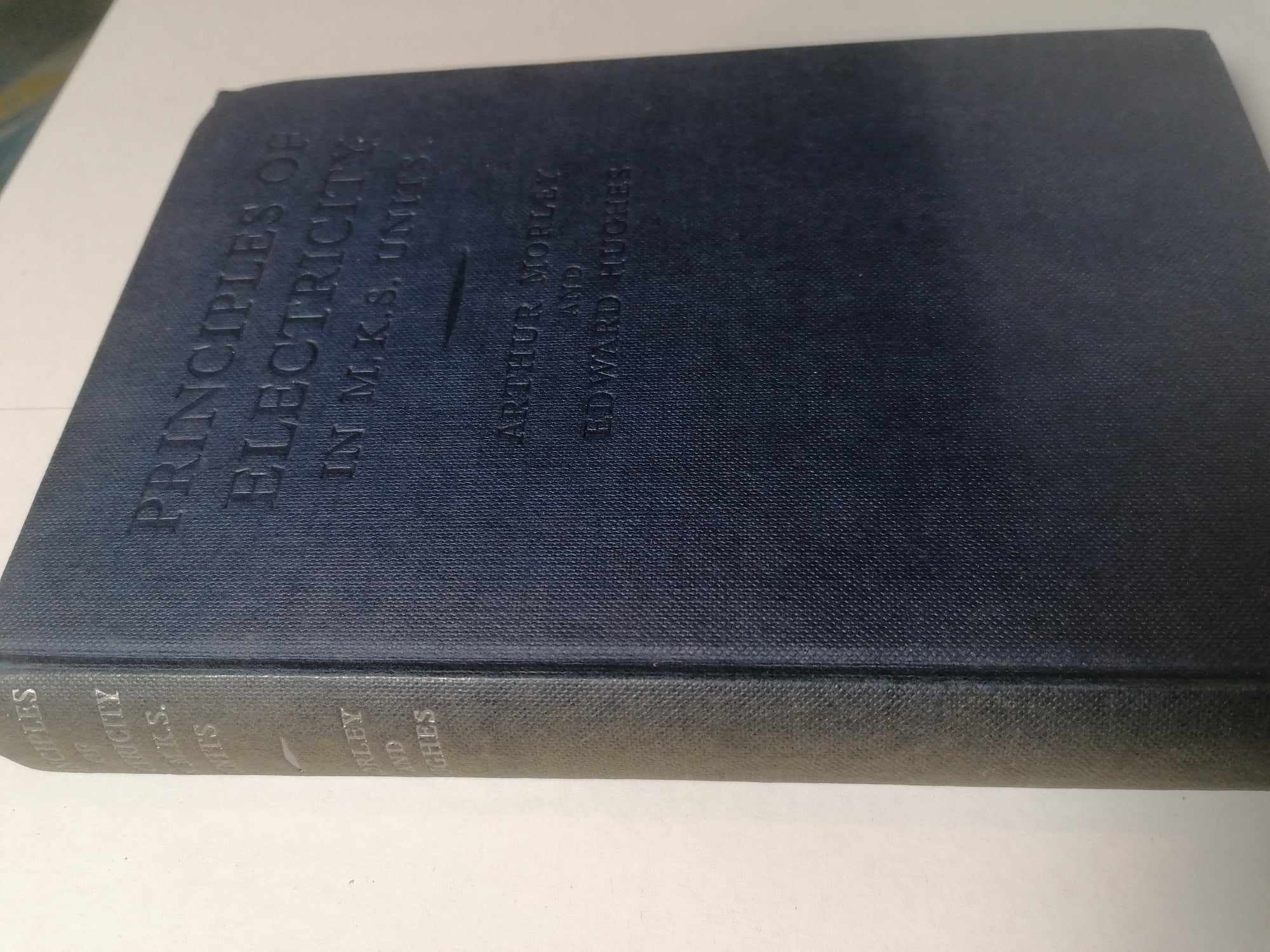 Principles Of Electricity In M.K.S. Units, Arthur Morley & Edward Hughes 1958