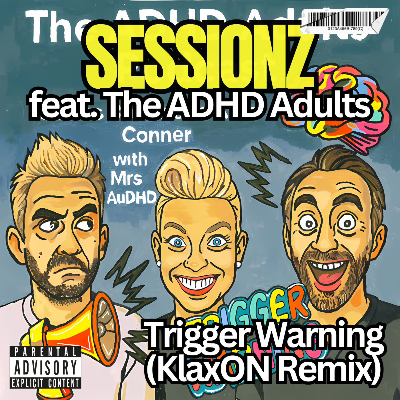 SESSIONZ feat. The ADHD Adults - Trigger Warning (KlaxON Remix) (MP3 file)