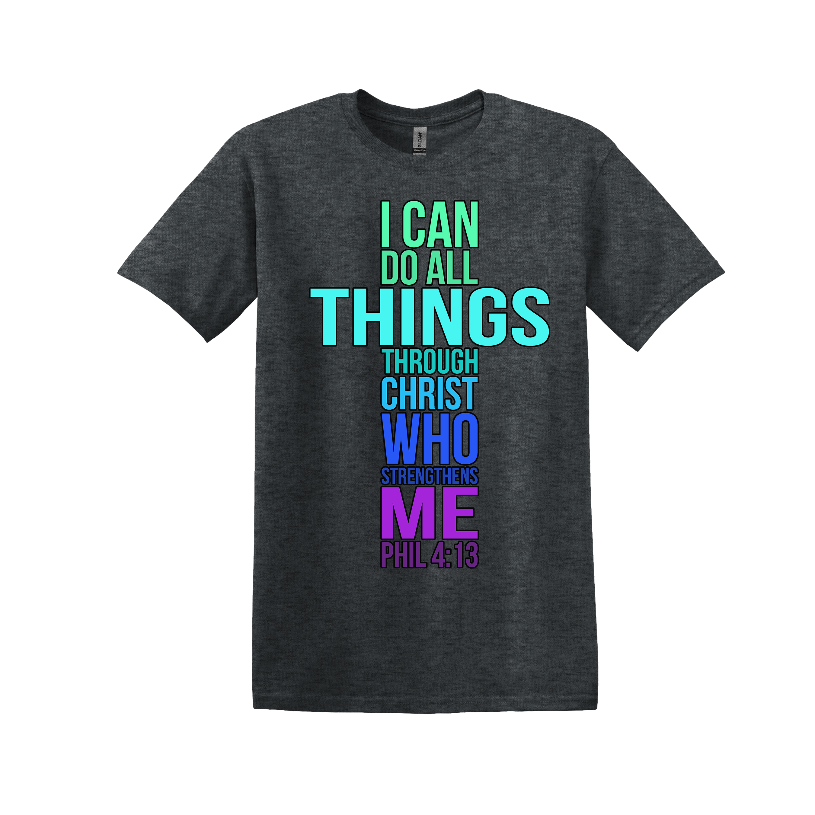 I can do all things... Christian T-Shirt (Item #1139)