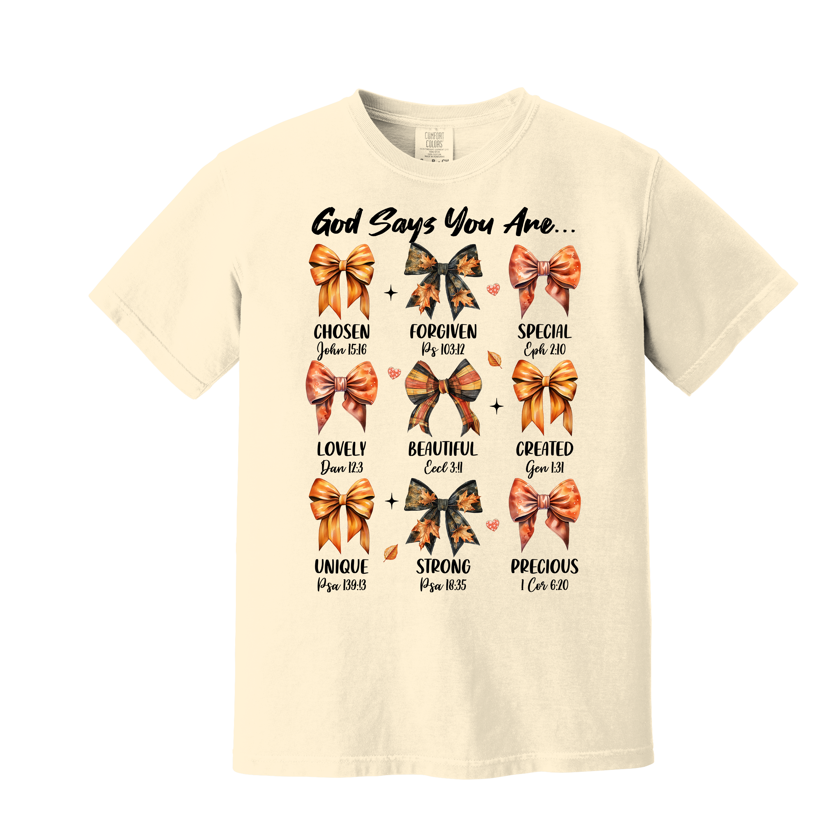 God Says You Are...Fall Tee Comfort Color (Item 3001)