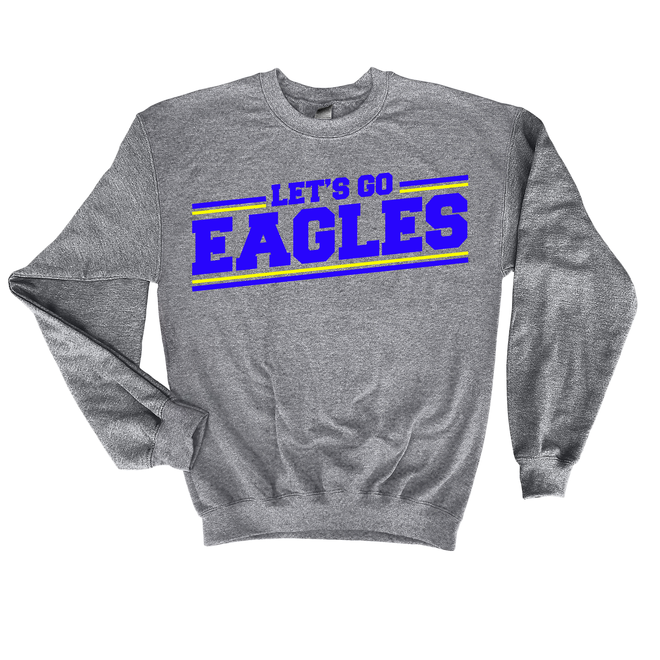Let's Go Eagles Sweatshirt (Item #1542)