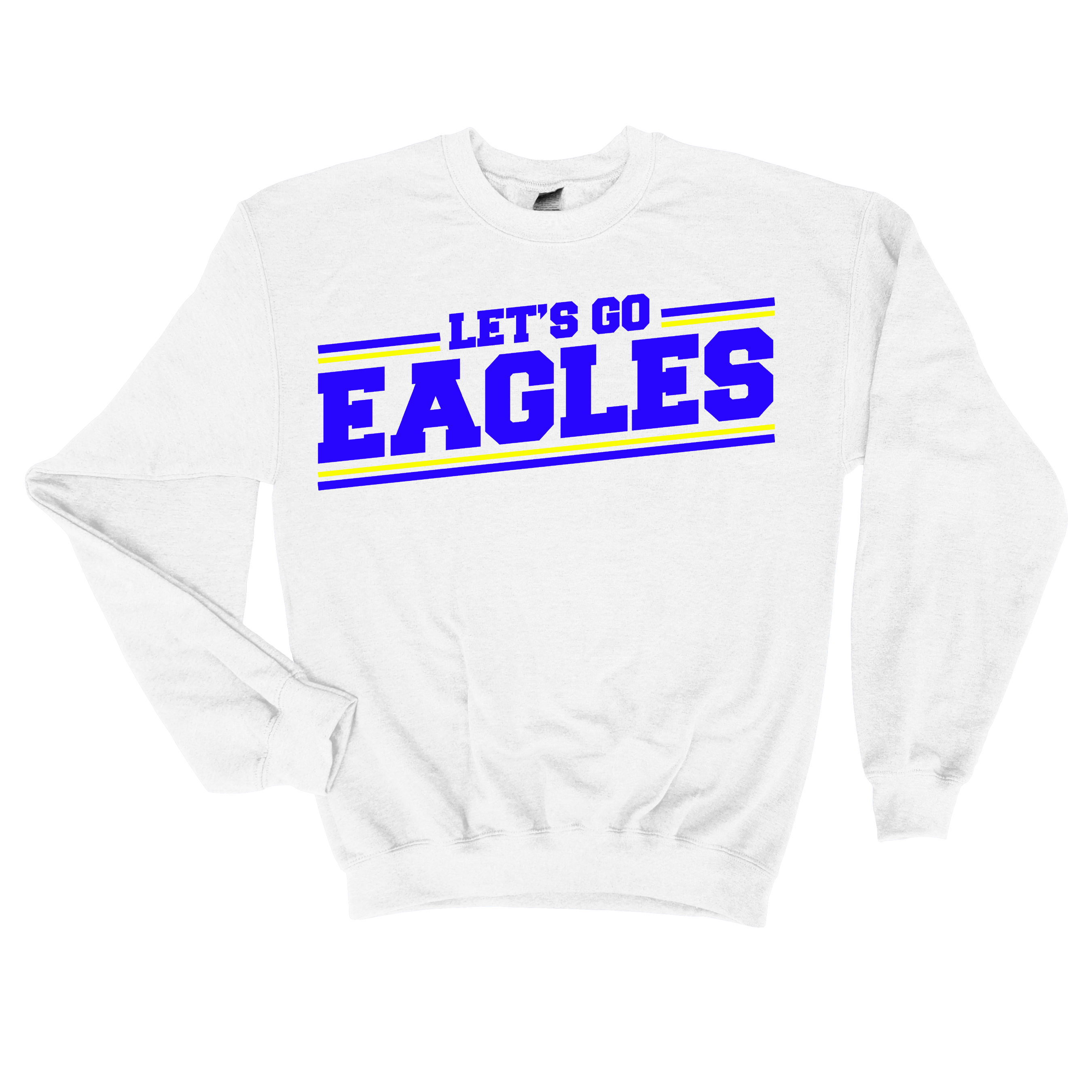 Let's Go Eagles Sweatshirt (Item #1542)