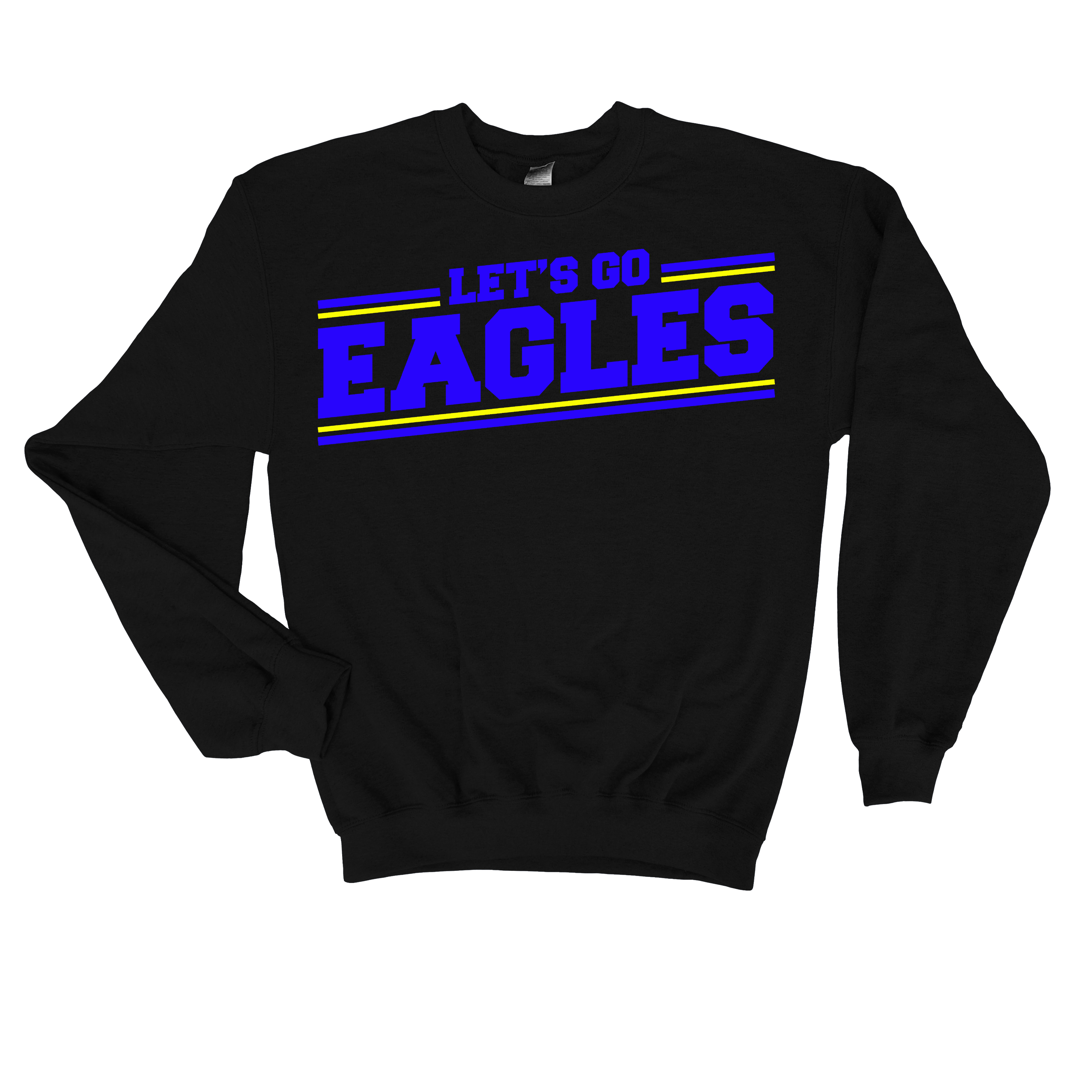 Let's Go Eagles Sweatshirt (Item #1542)