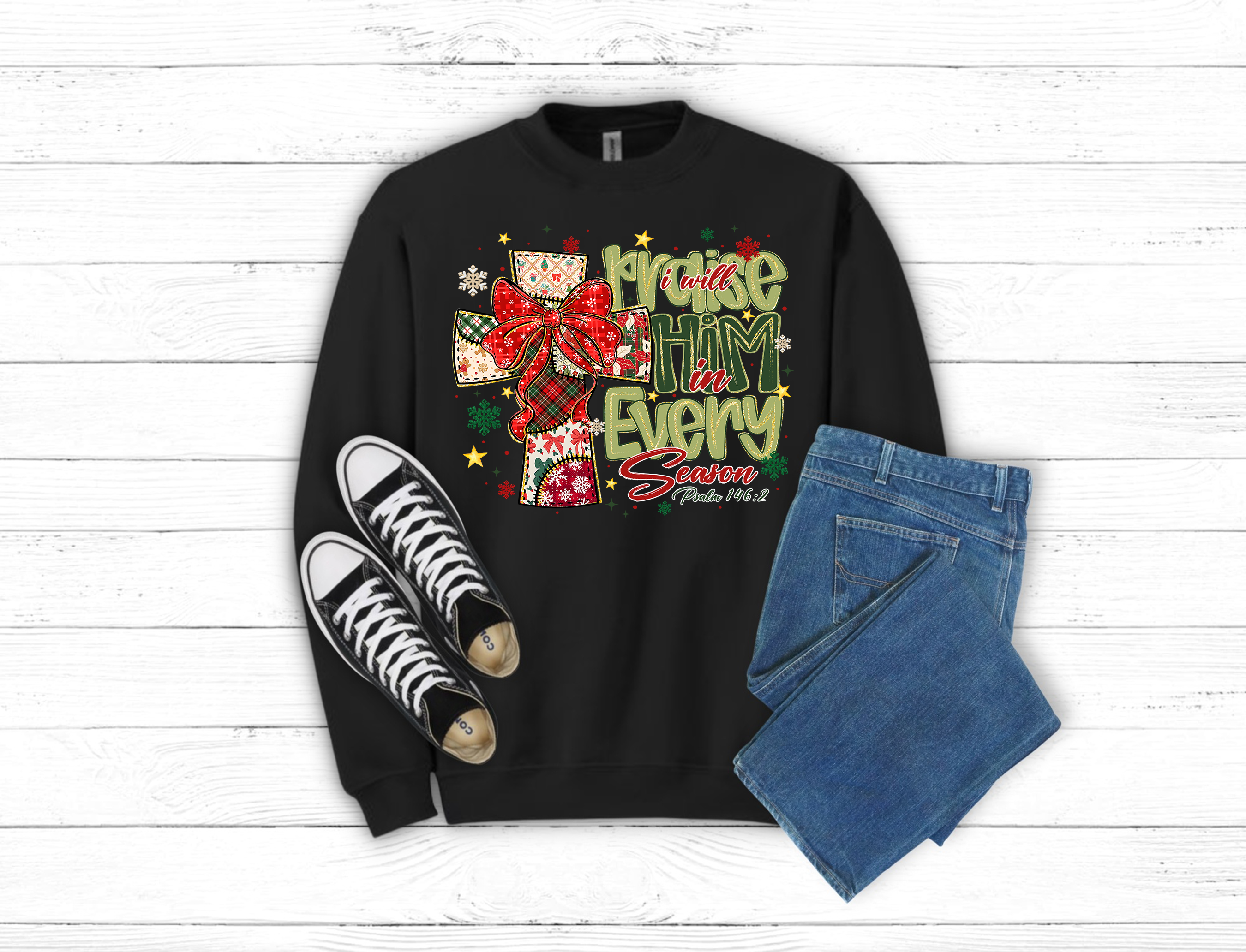 Christmas I will praise Him in every season Sweatshirt (Item 2104)