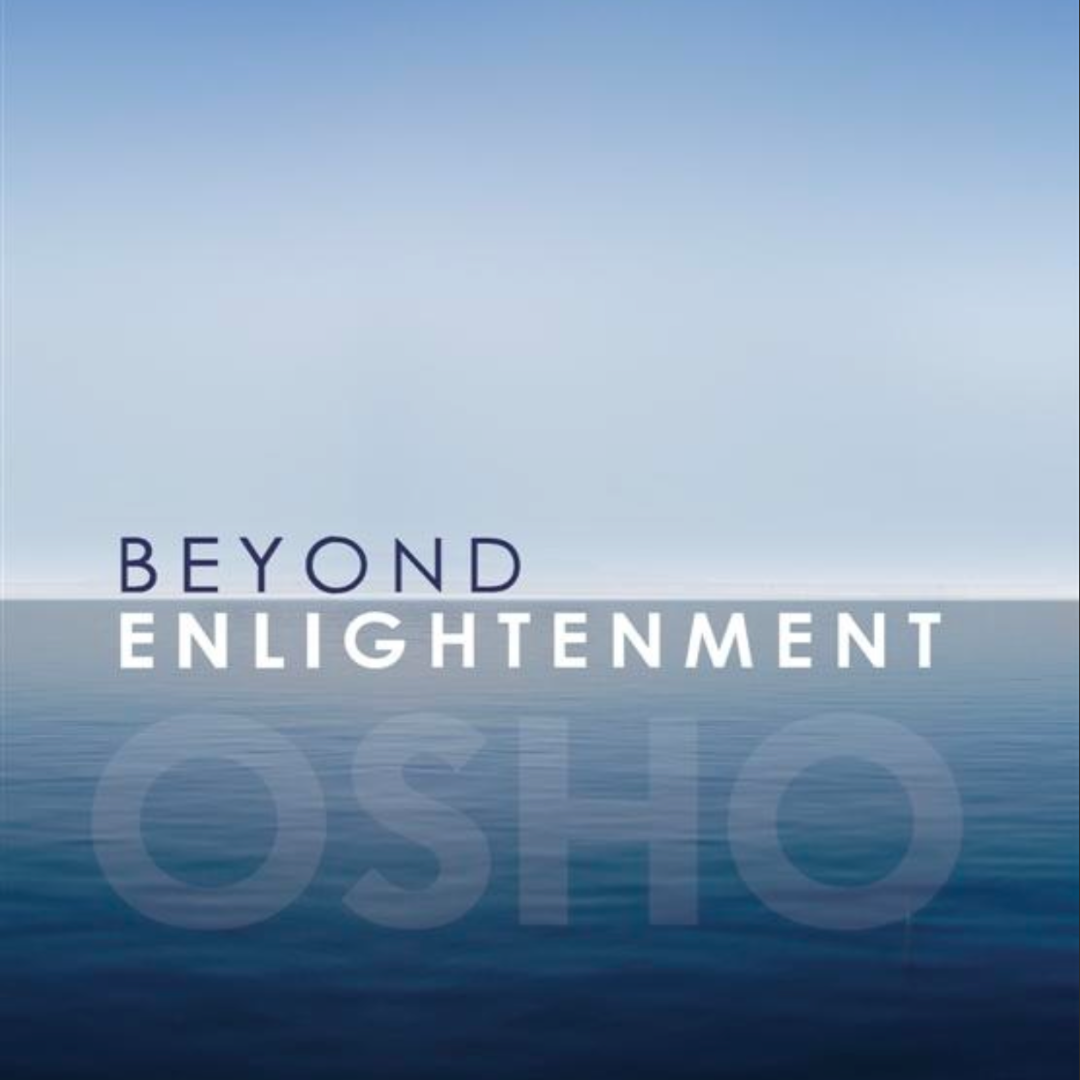 Beyond Enlightenment