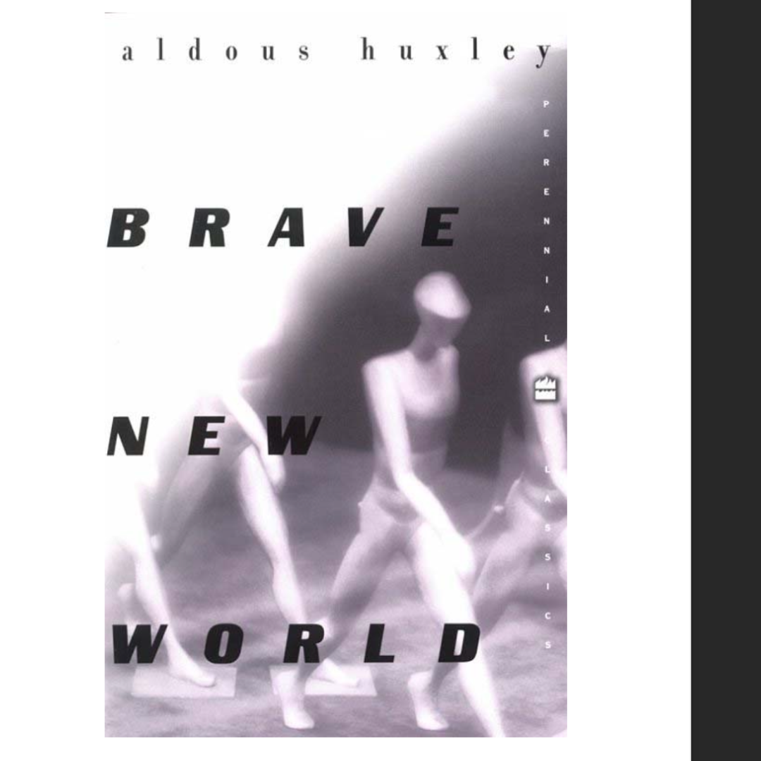 Brave New World by Aldous Huxley