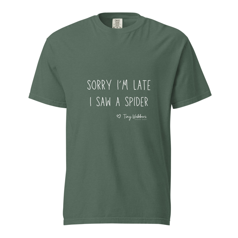 Dyed Heavyweight Tee: Sorry I'm Late