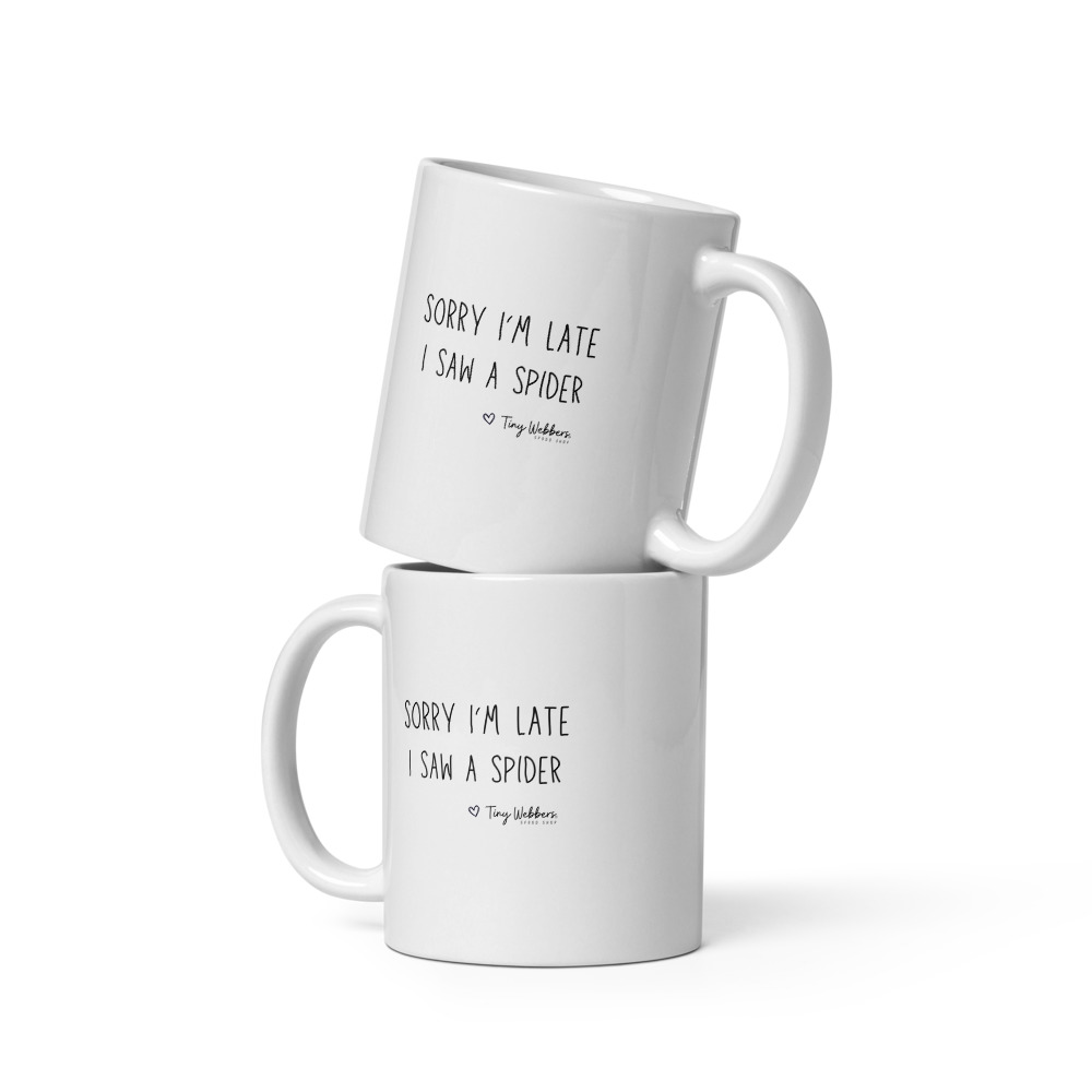 White glossy mug - Sorry I'm Late