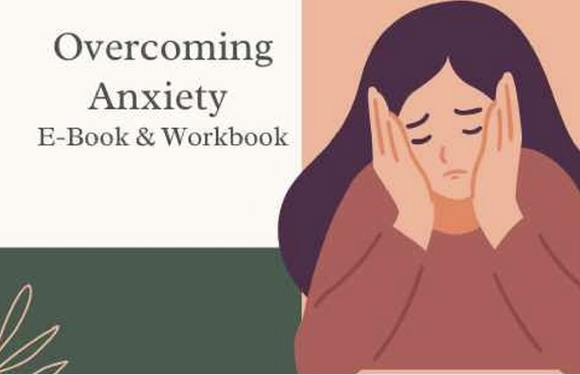 Overcoming Anxiety eBook and Workbook