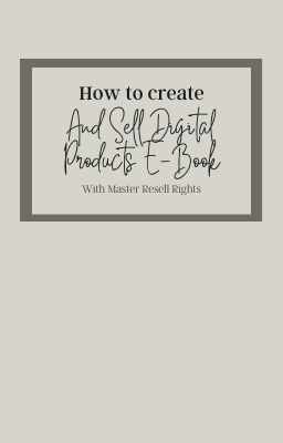 How To Create and Sell Digital Products