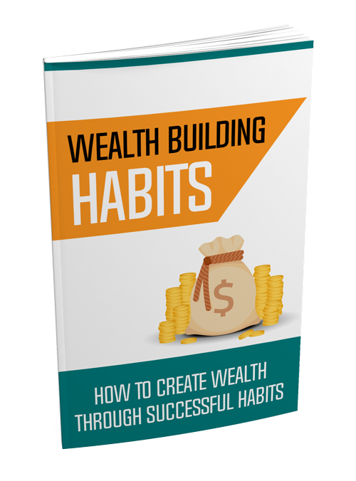 Wealth Building Habits