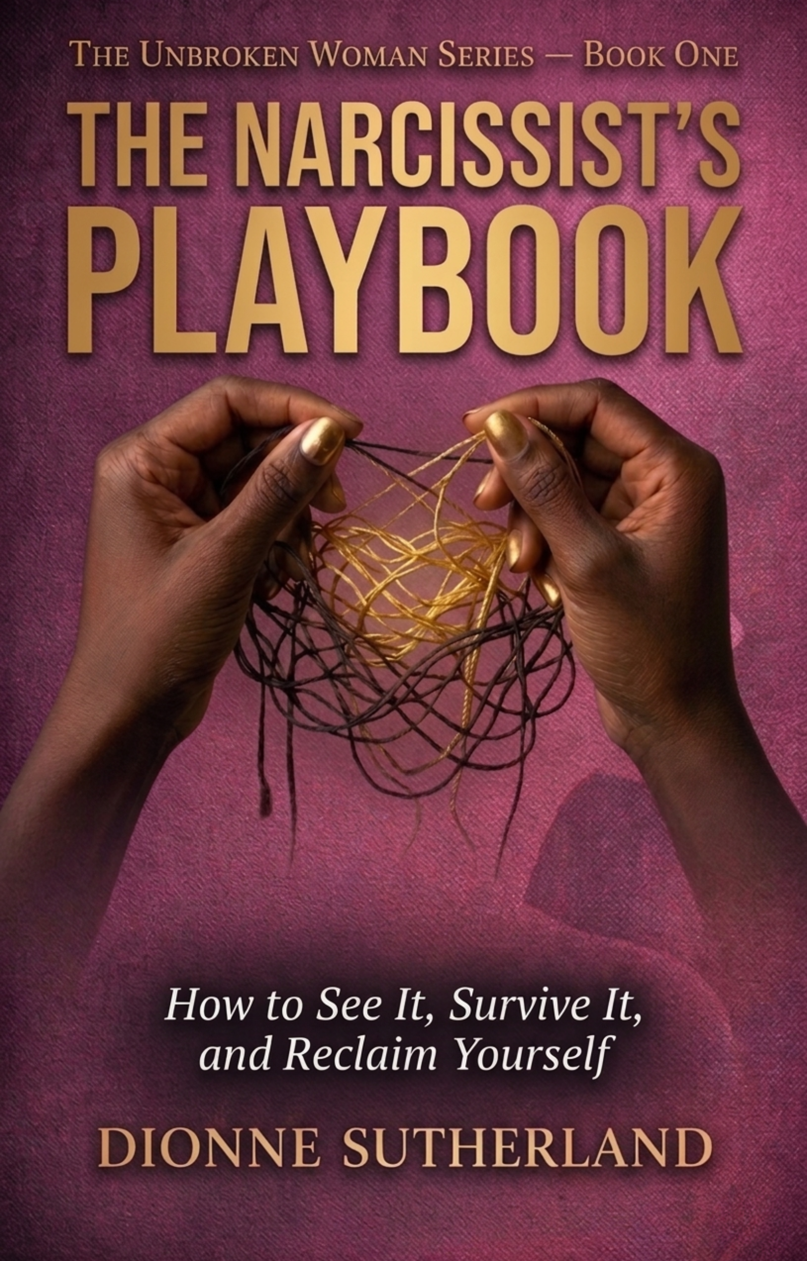 The Narcissist's Playbook