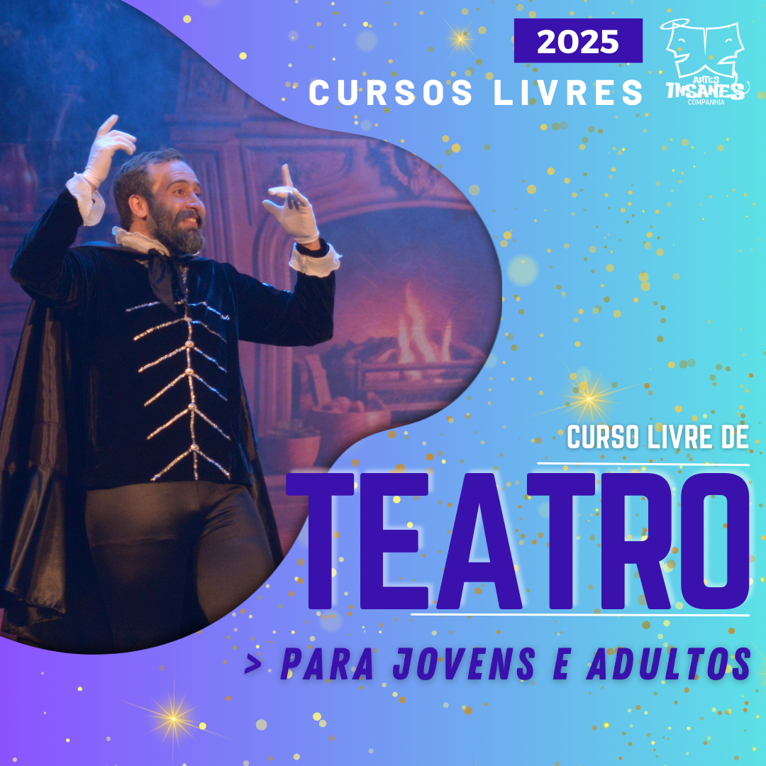 Curso Livre de Teatro ~ Juvenil e Adulto