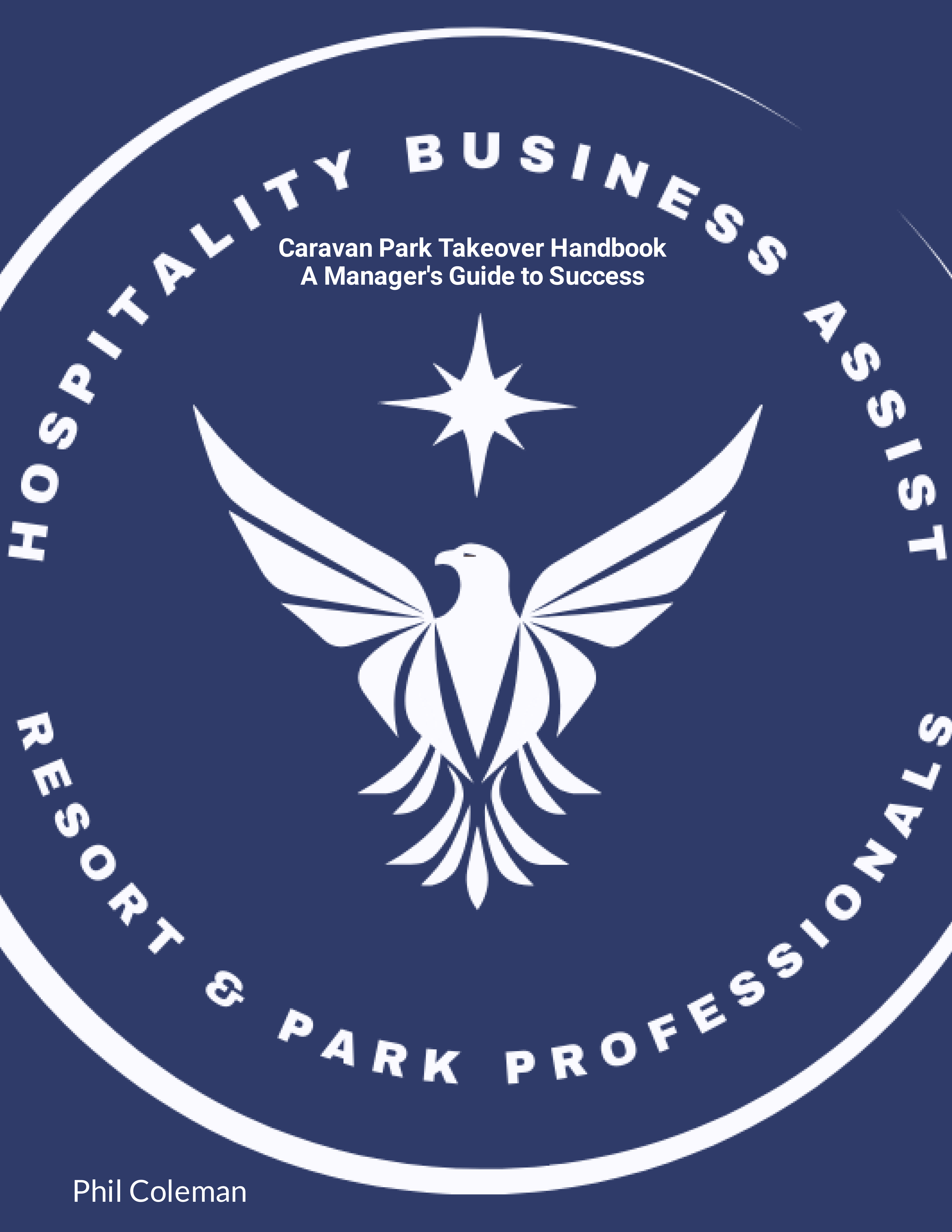 Caravan Park Takeover Handbook A Manager's Guide to Success