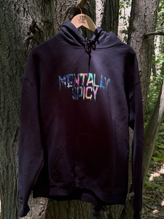 Mentally Spicy Hoodie