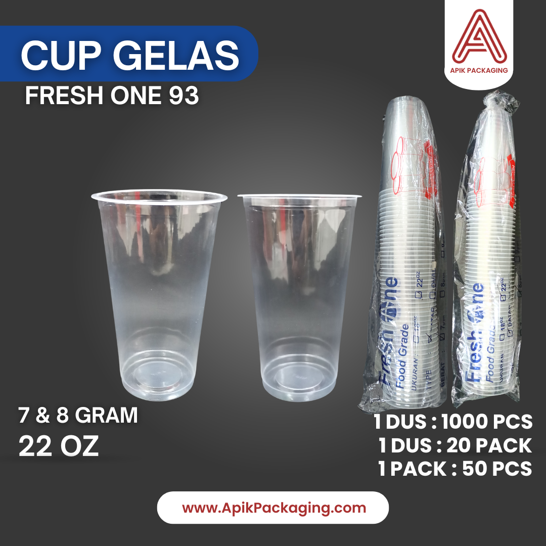 Cup Gelas Fresh One 93 ( 22 OZ ) - 7 dan 8 gram