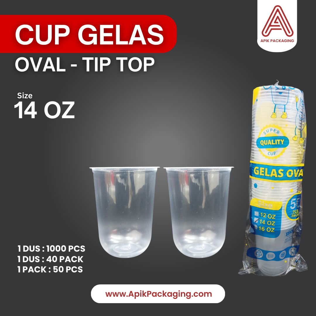 Cup Gelas OVAL Tip Top 16 OZ dan 14 OZ