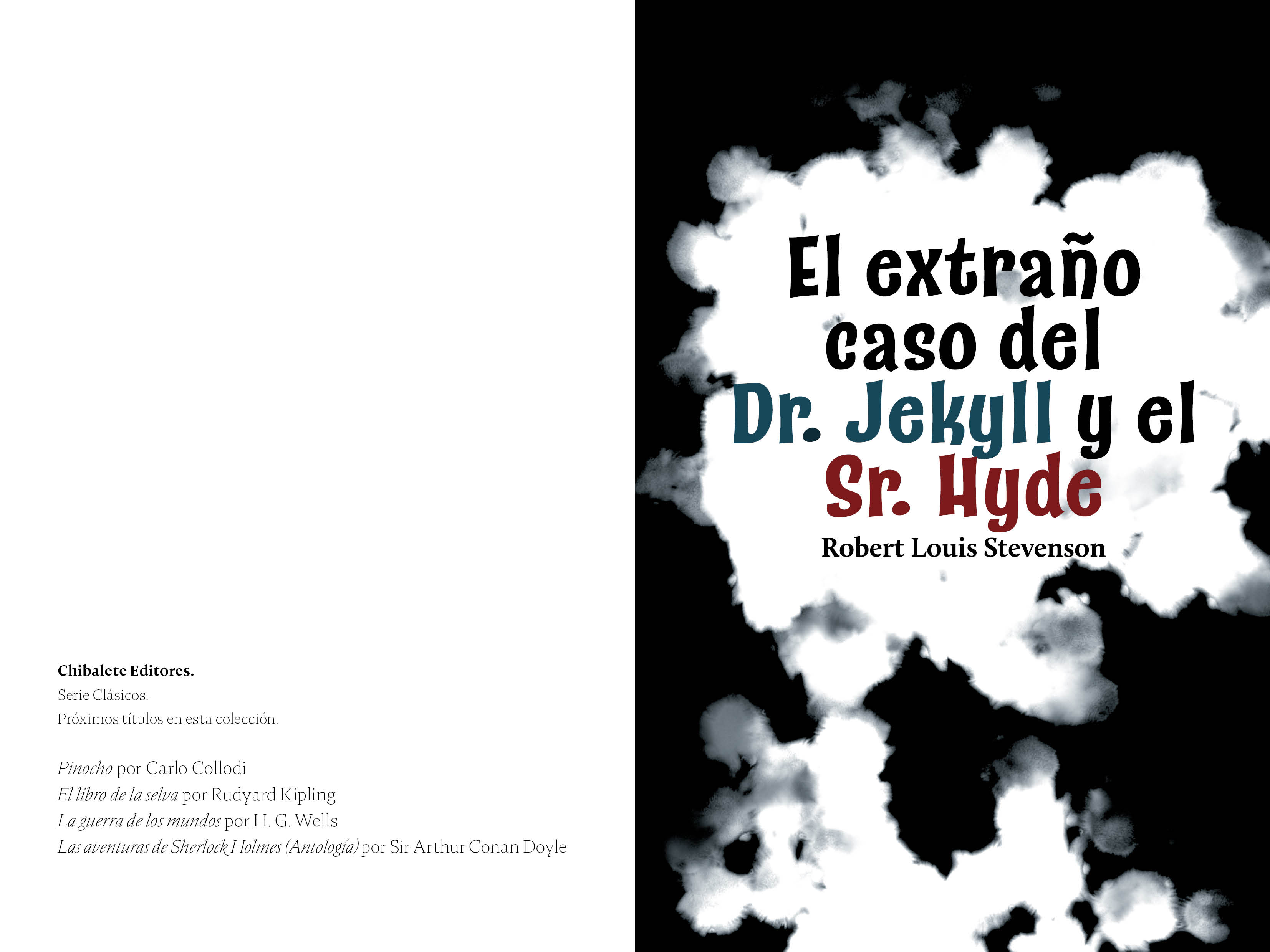 El extraño caso del Dr. Jekyll y el Sr. Hyde