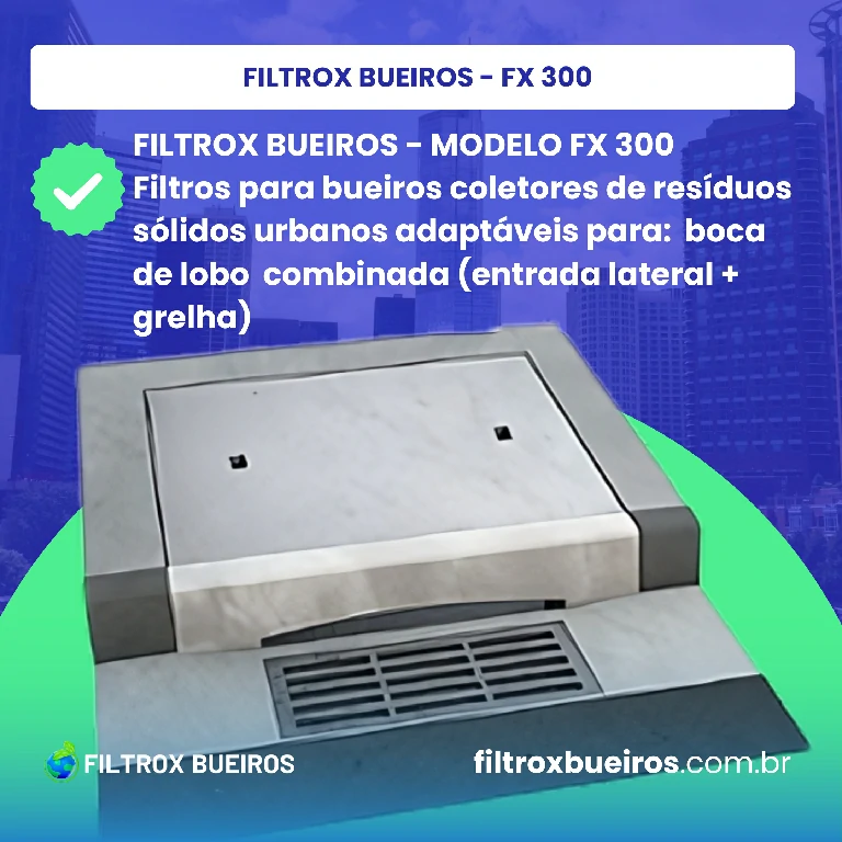 FILTROX BUEIROS - FX 300