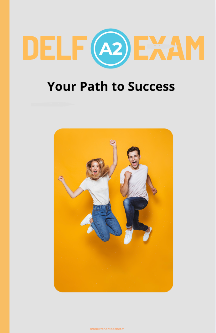The DELF A2 Success E-book: Your Essential Guide