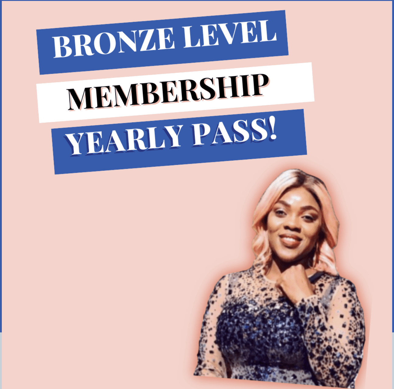 Yearly One-Time Payment for Bronze Level Membership