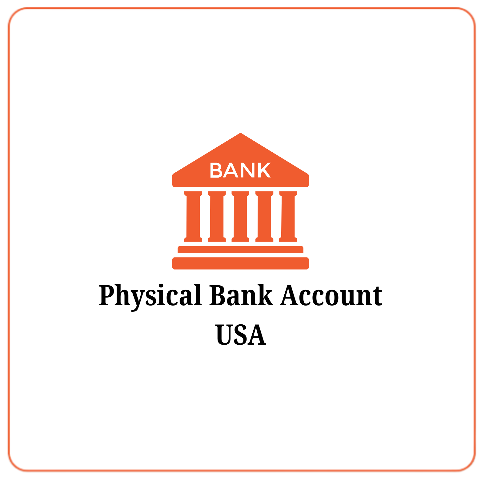 Physical Bank Account in USA