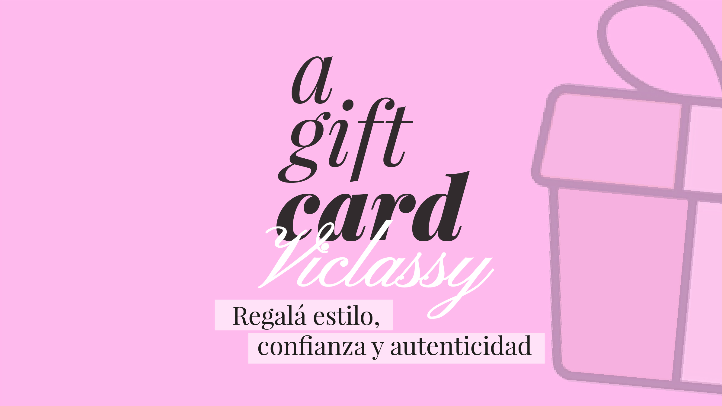 GIFT CARD VICLASSY – Asesoría Glow & Go