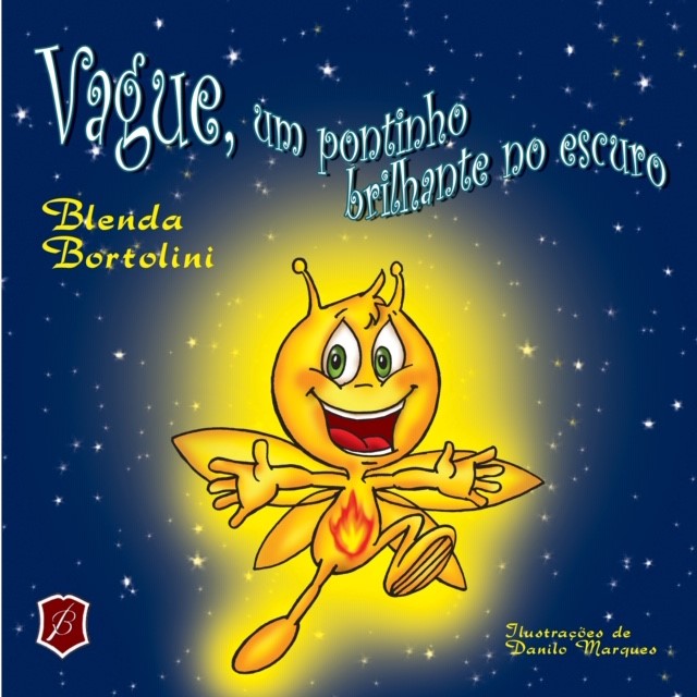 Vague, um pontinho brilhante no escuro