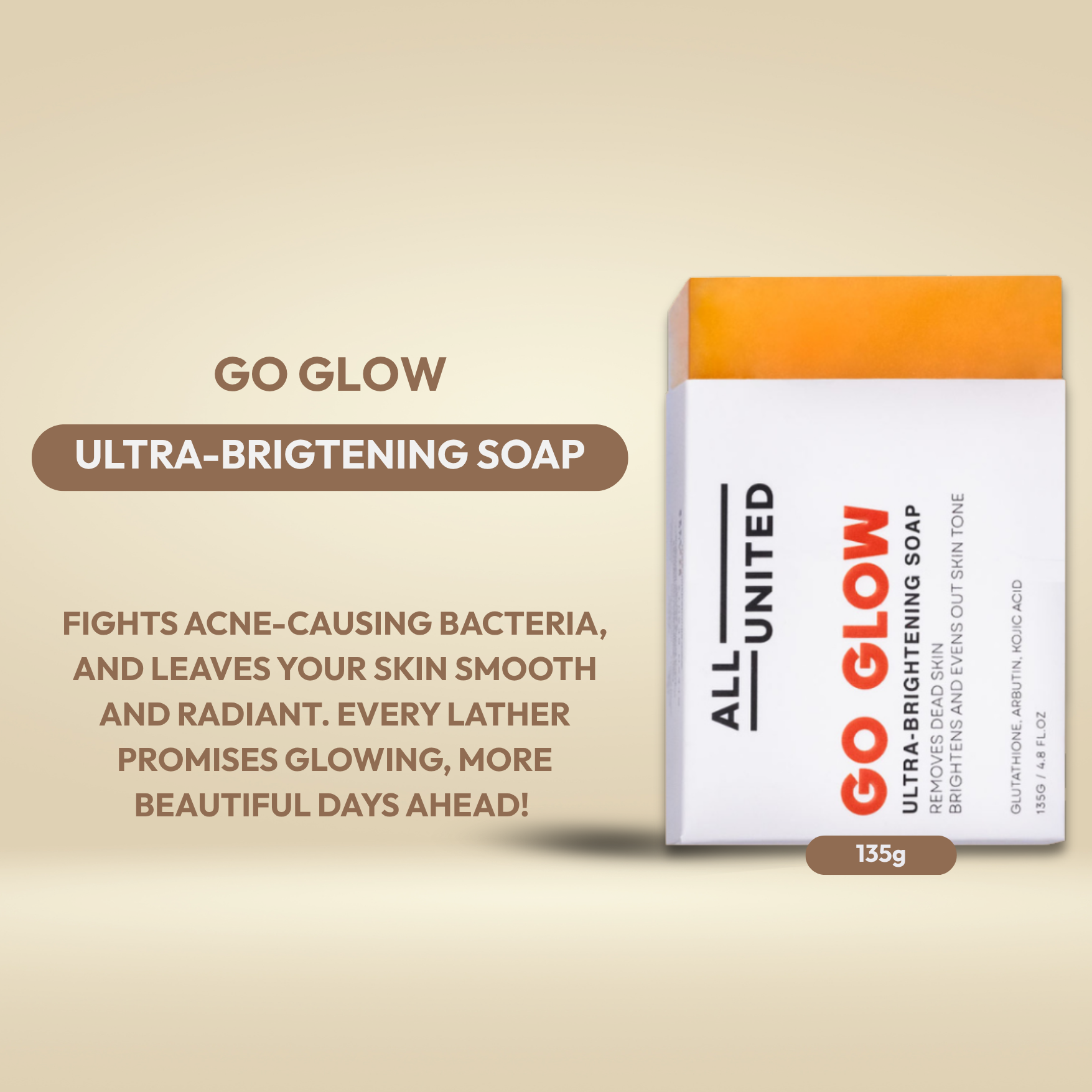 All United Go Glow Ultra-Brightening Soap for Glowing Skin - 135g
