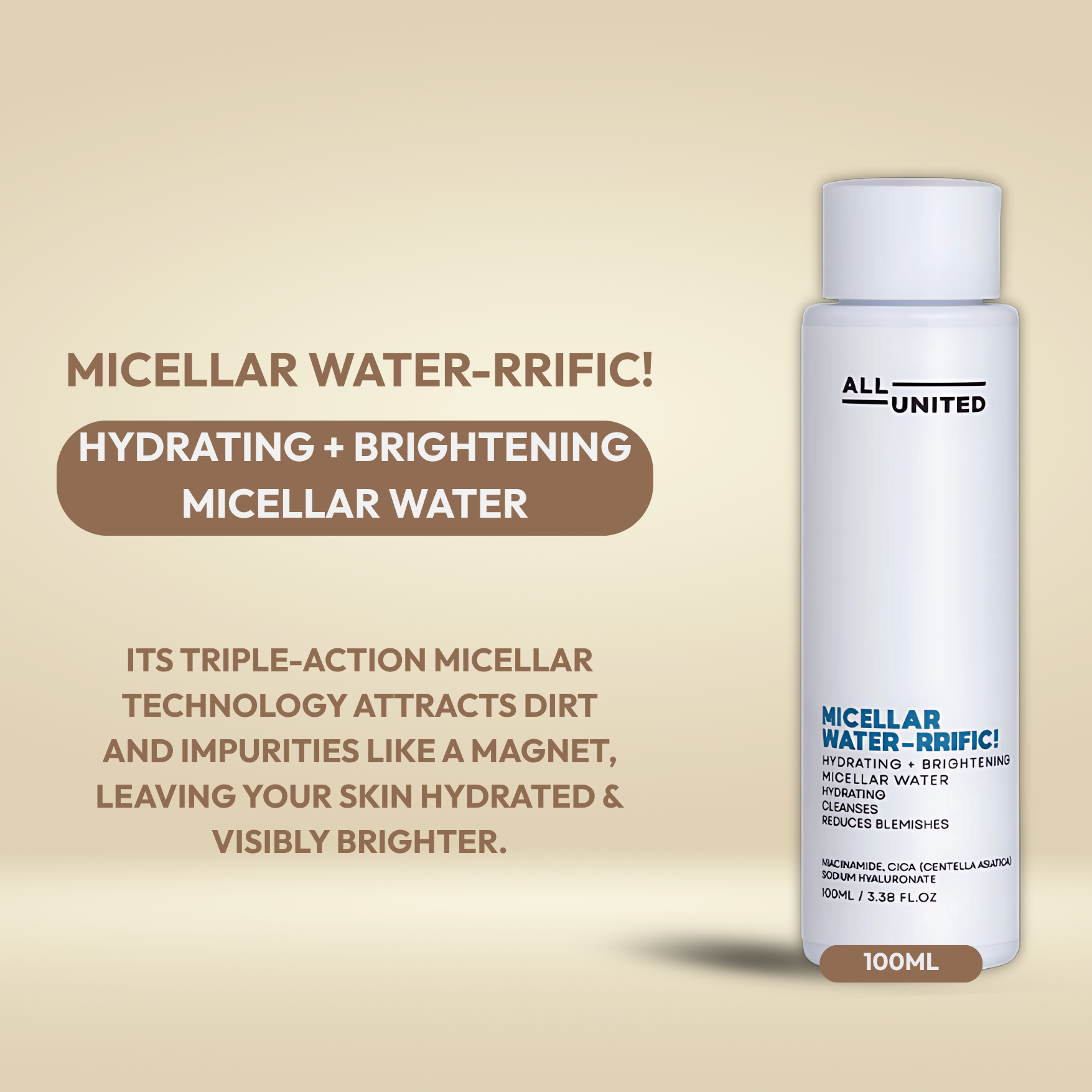 ALL UNITED Skin Micellar Water-rrific 100ml - Hydrating & Brightening Formula with Triple-Action Technology for Cleansing Toning & Makeup Removal