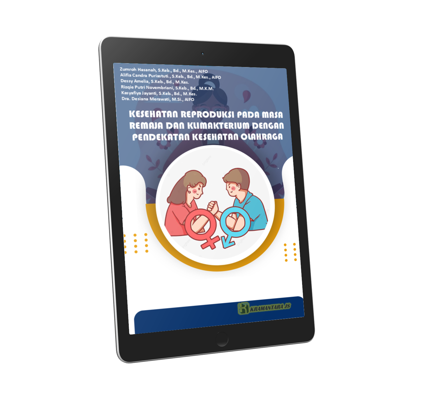 Kesehatan Reproduksi pada Masa Remaja dan Klimakterium dengan Pendekatan Kesehatan Olahraga